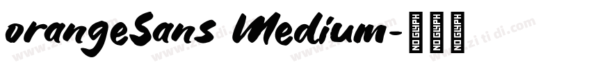 orangeSans Medium字体转换